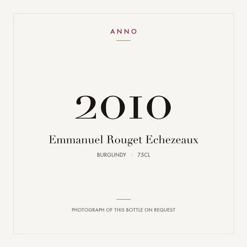 Emmanuel Rouget Echezeaux 2010 0,75l — ANNO vintage card; photograph of the actual bottle available on request