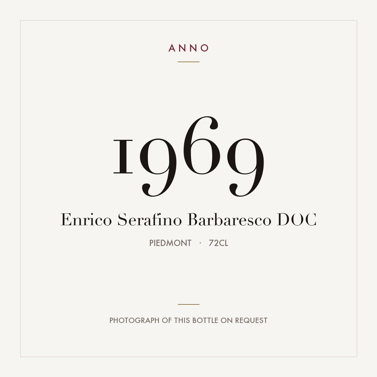 Enrico Serafino Barbaresco 1969 DOC 0,72l, 皮耶蒙特 — ANNO 年份卡；實際酒瓶照片可應要求提供