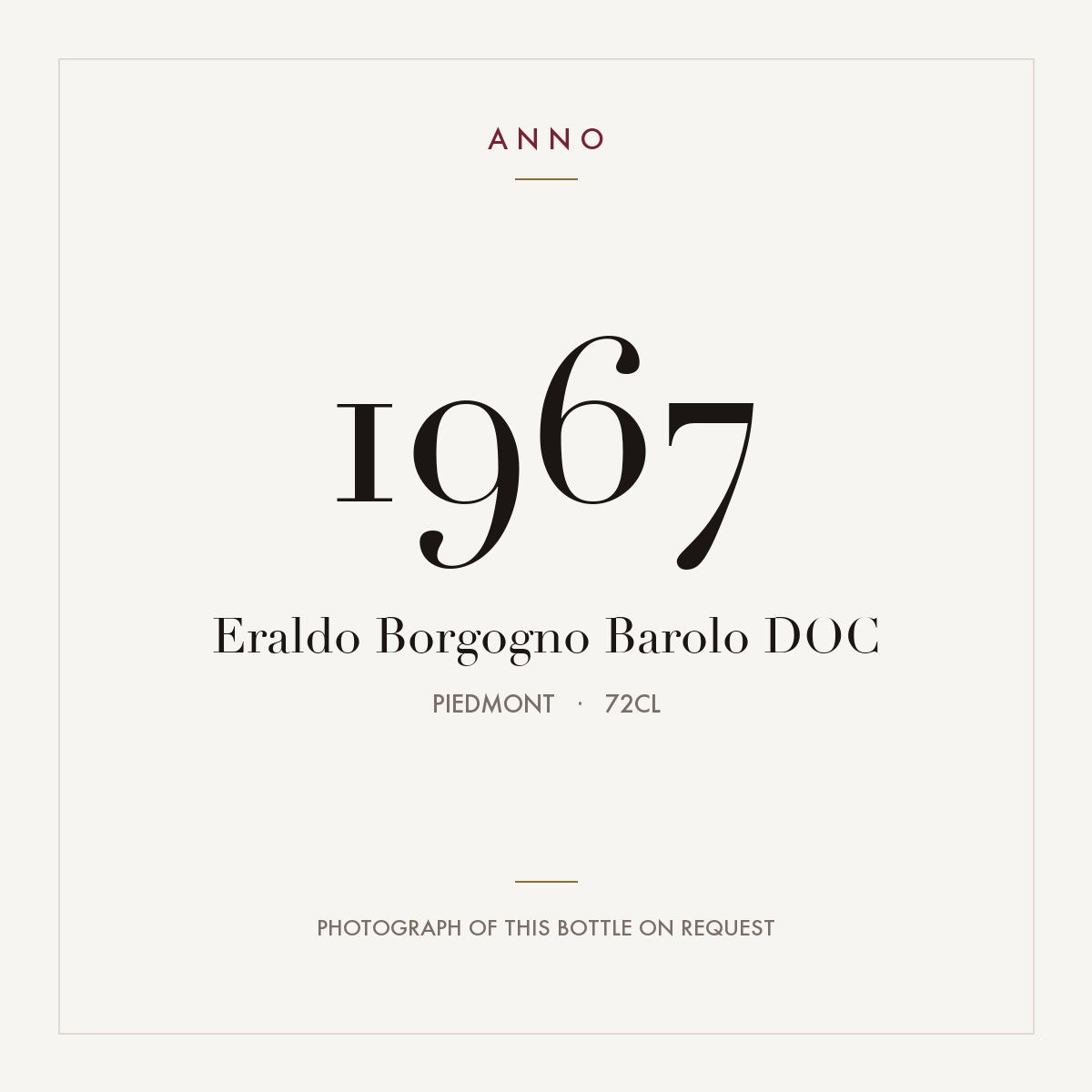 Eraldo Borgogno Barolo 1967 DOC 0,72l, Piemonte — cartão de colheita ANNO; fotografia da garrafa real disponível a pedido