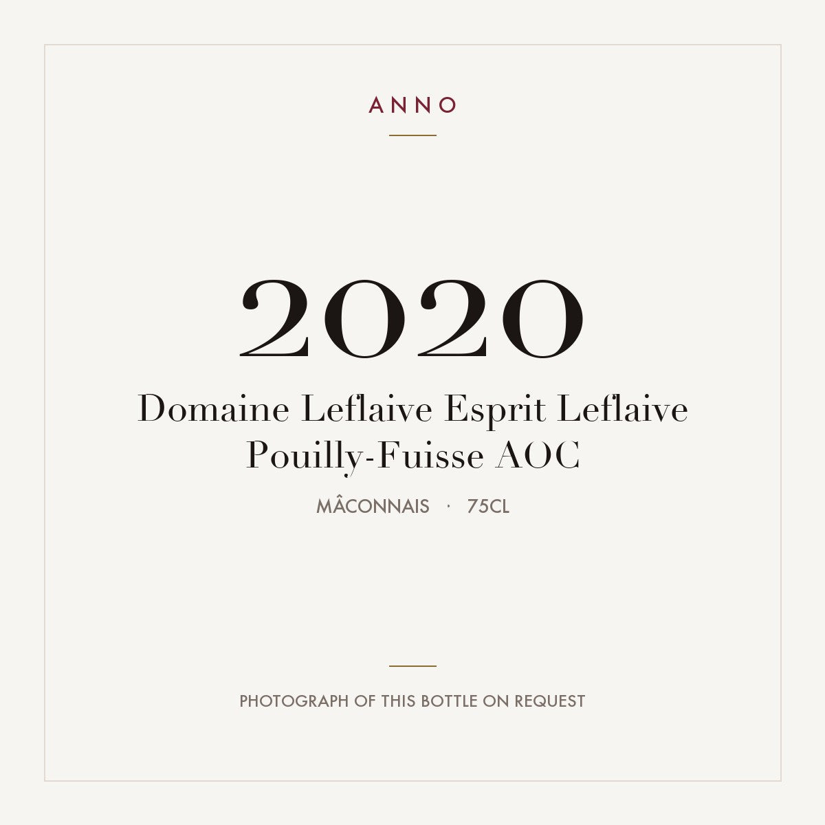 Domaine Leflaive Esprit Leflaive Pouilly-Fuisse 2020 AOC 0,75l from Mâconnais — карточка урожая ANNO; фото настоящей бутылки по запросу