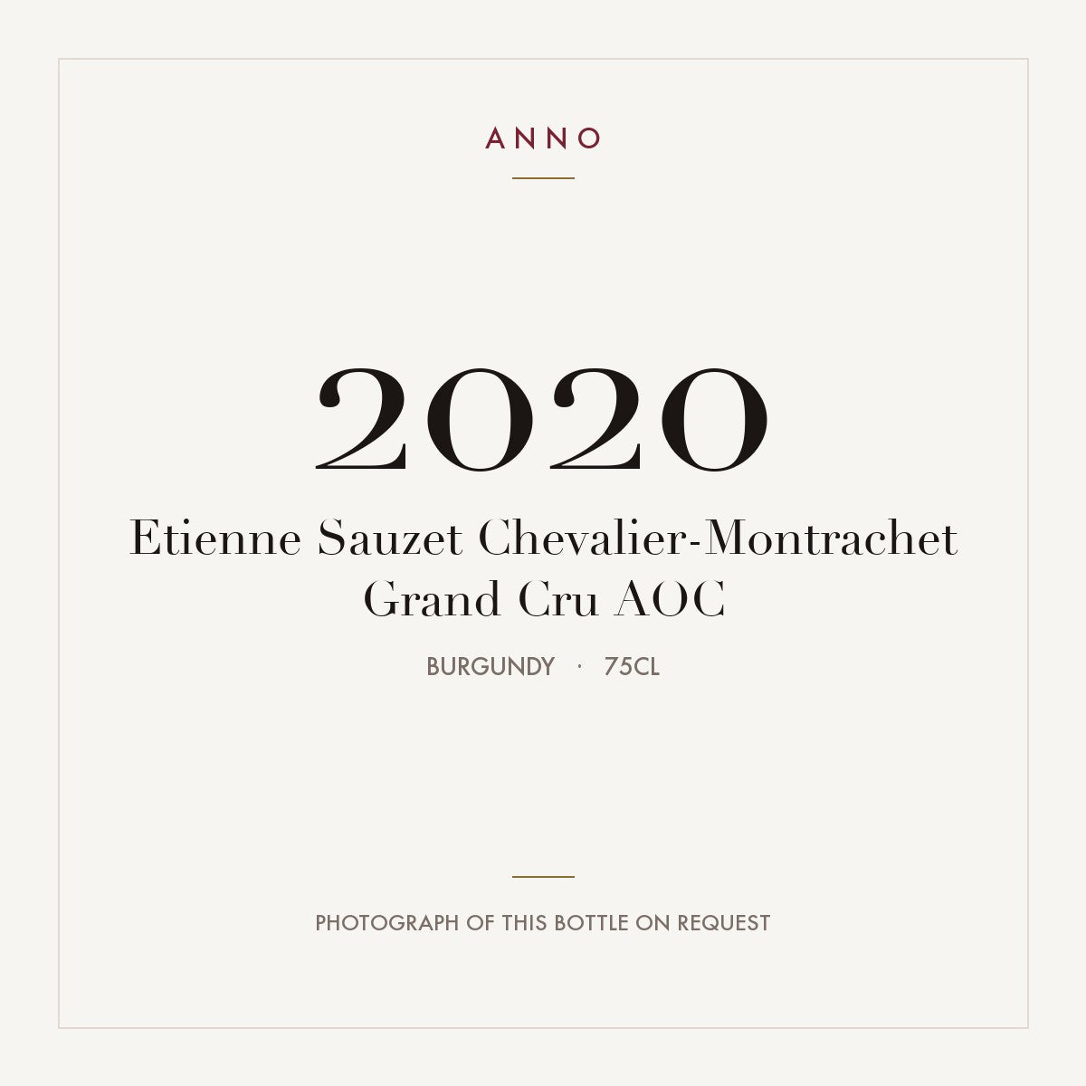 Etienne Sauzet Chevalier-Montrachet Grand Cru 2020 AOC 0,75l from Burgundy — ANNO vintage card; photograph of the actual bottle available on request
