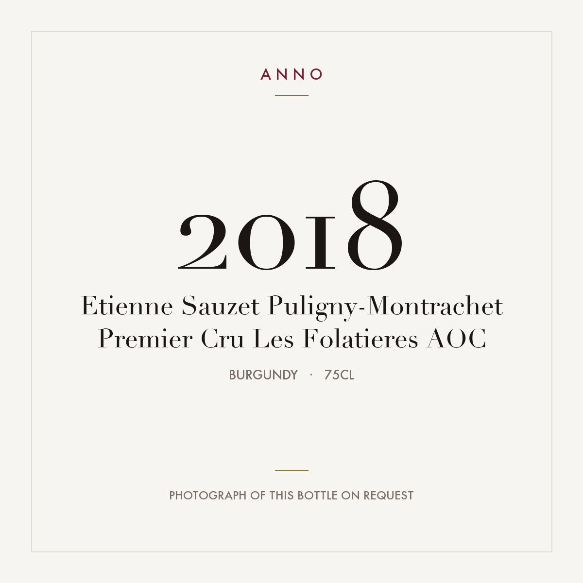 Etienne Sauzet Puligny-Montrachet Premier Cru Les Folatieres 2018 AOC 0,75l, ブルゴーニュ — ANNOヴィンテージカード。実際のボトルの写真はご要望に応じてご用意します