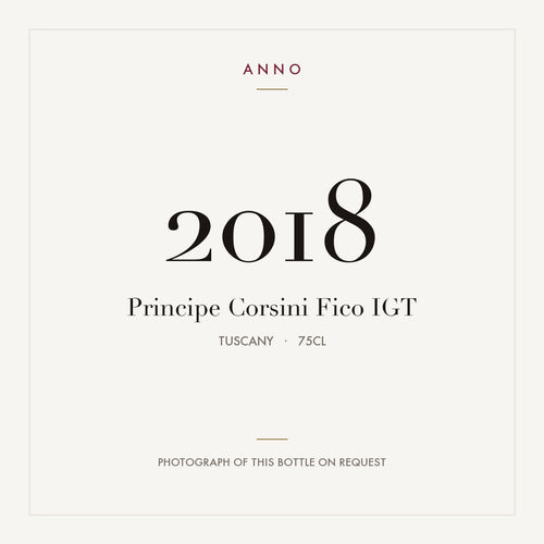 Principe Corsini Fico 2018 IGT 0,75l from Tuscany — ANNO vintage card; photograph of the actual bottle available on request