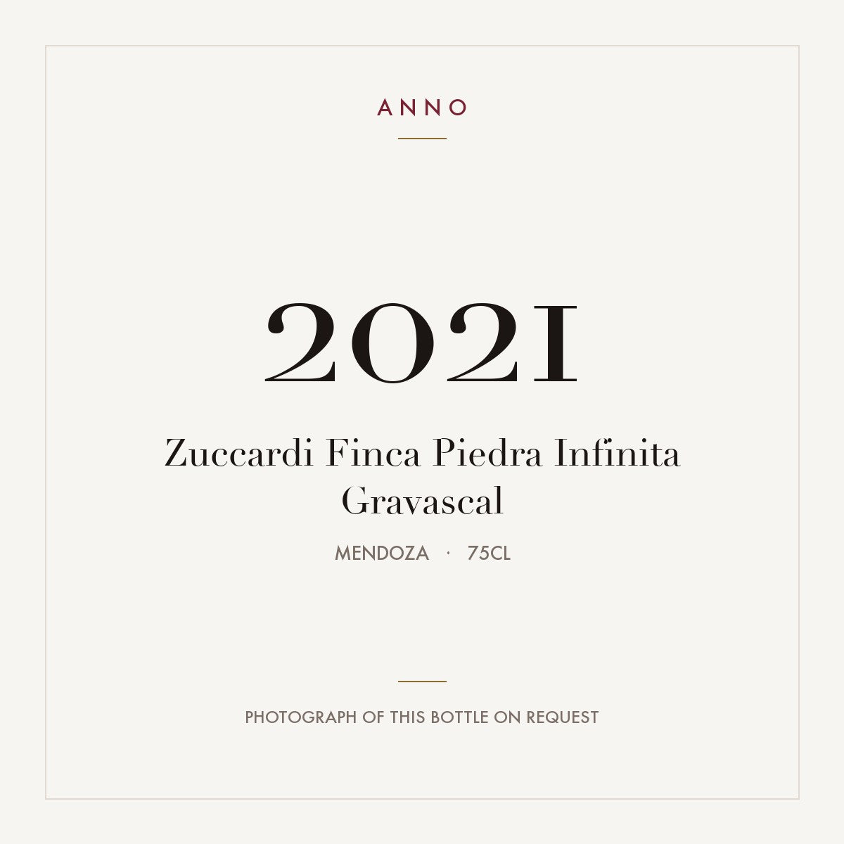 Zuccardi Finca Piedra Infinita Gravascal 2021 0,75l from Mendoza — ANNO vintage card; photograph of the actual bottle available on request