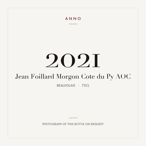 Jean Foillard Morgon Cote du Py 2021 AOC 0,75l from Beaujolais — ANNO vintage card; photograph of the actual bottle available on request