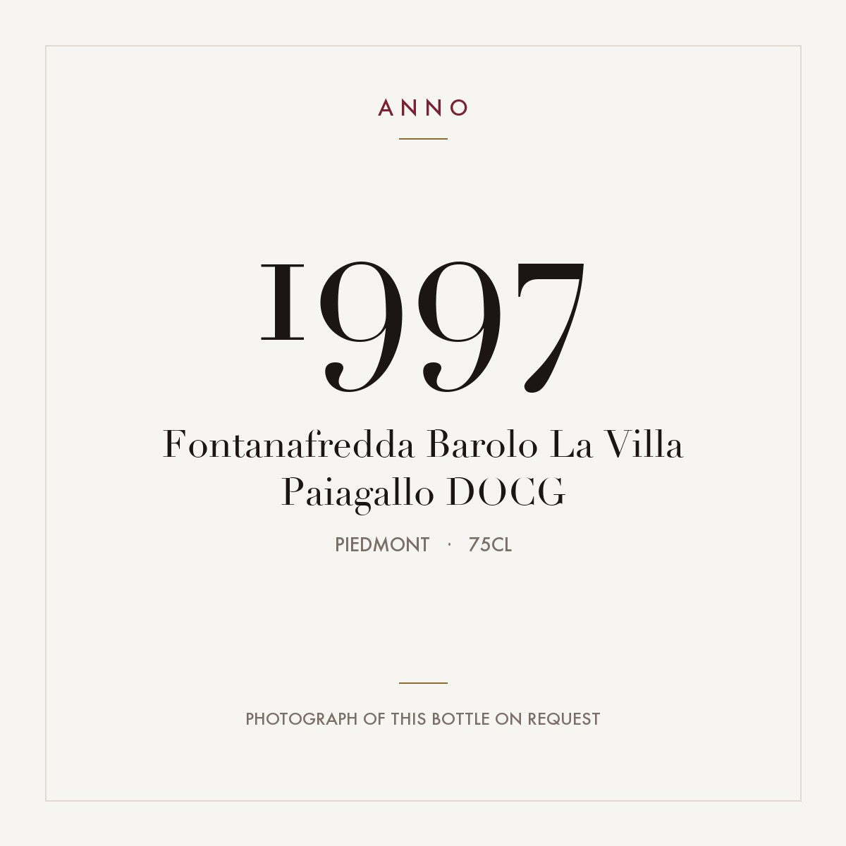 Fontanafredda Barolo La Villa Paiagallo 1997 DOCG 0,75l, Piemont — ANNO-Jahrgangskarte; Foto der tatsächlichen Flasche auf Anfrage