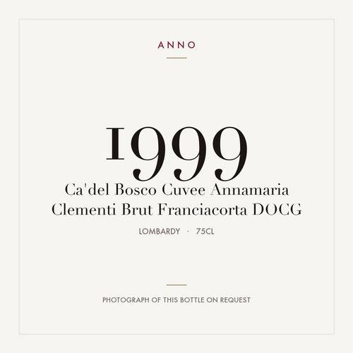 Ca'del Bosco Cuvee Annamaria Clementi Brut Franciacorta 1999 DOCG 0,75l from Lombardy — ANNO vintage card; photograph of the actual bottle available on request