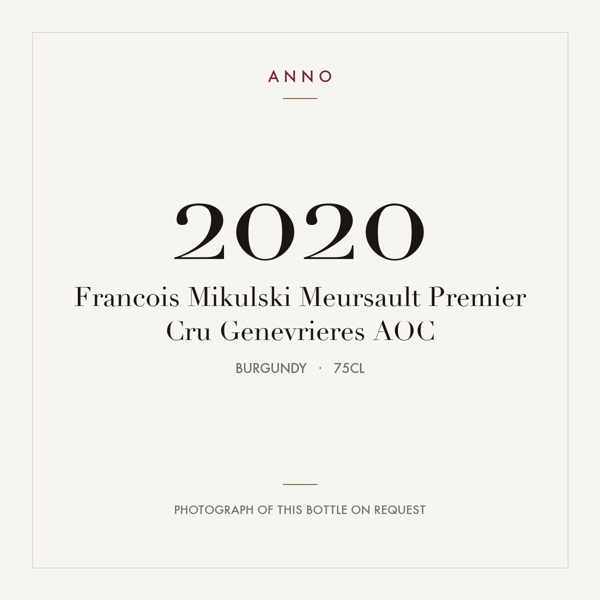 Francois Mikulski Meursault Premier Cru Genevrieres 2020 AOC 0,75l, Borgoña — tarjeta de añada ANNO; foto de la botella real disponible bajo petición