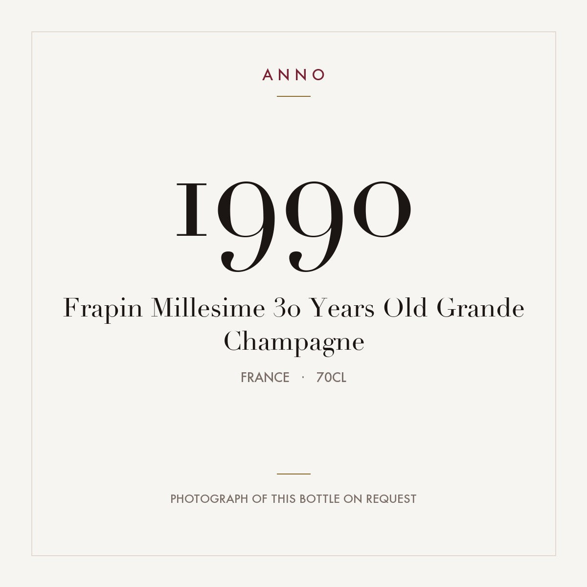 Frapin Millesime 30 Years Old Grande Champagne 1990 0,7l from France — ANNO vintage card; photograph of the actual bottle available on request