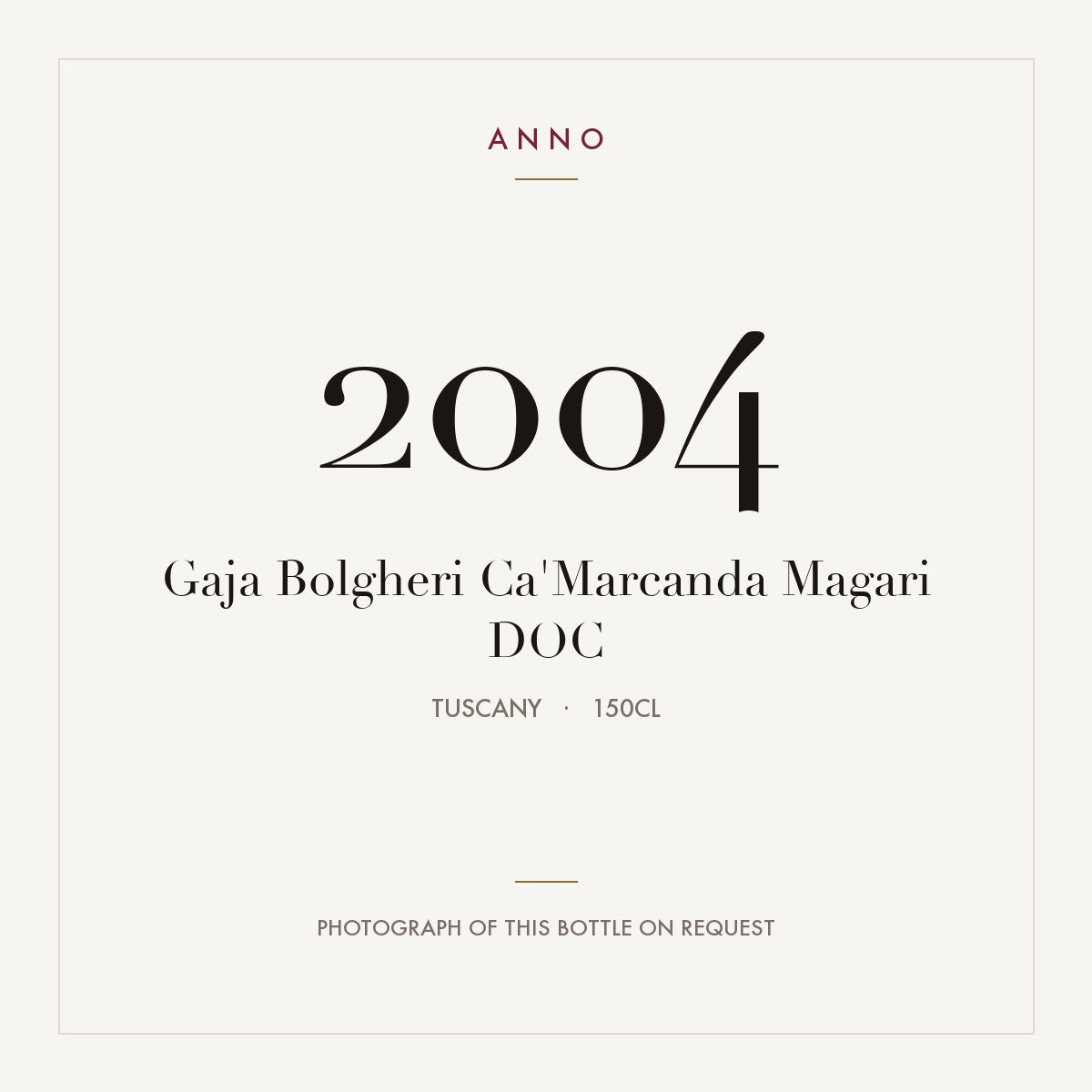 Gaja Bolgheri Ca'Marcanda Magari 2004 DOC 1,5l, Toscane — ANNO-jaargangkaart; foto van de echte fles op aanvraag