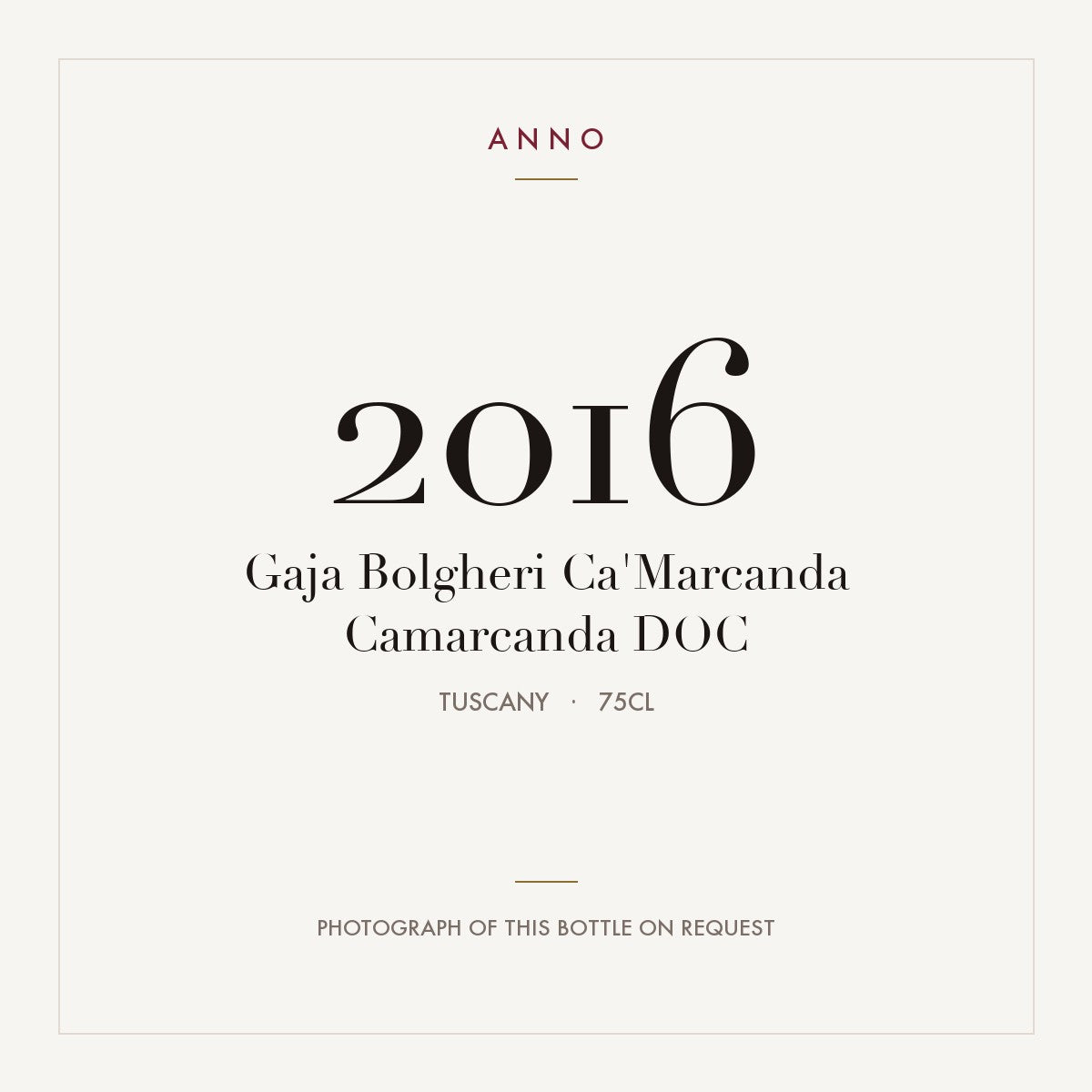 Gaja Bolgheri Ca'Marcanda Camarcanda 2016 DOC 0,75l from Tuscany — ANNO vintage card; photograph of the actual bottle available on request