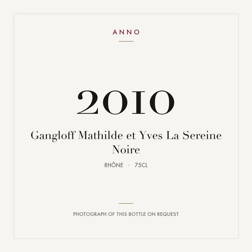 Gangloff Mathilde et Yves La Sereine Noire 2010 0,75l from Rhône — ANNO vintage card; photograph of the actual bottle available on request