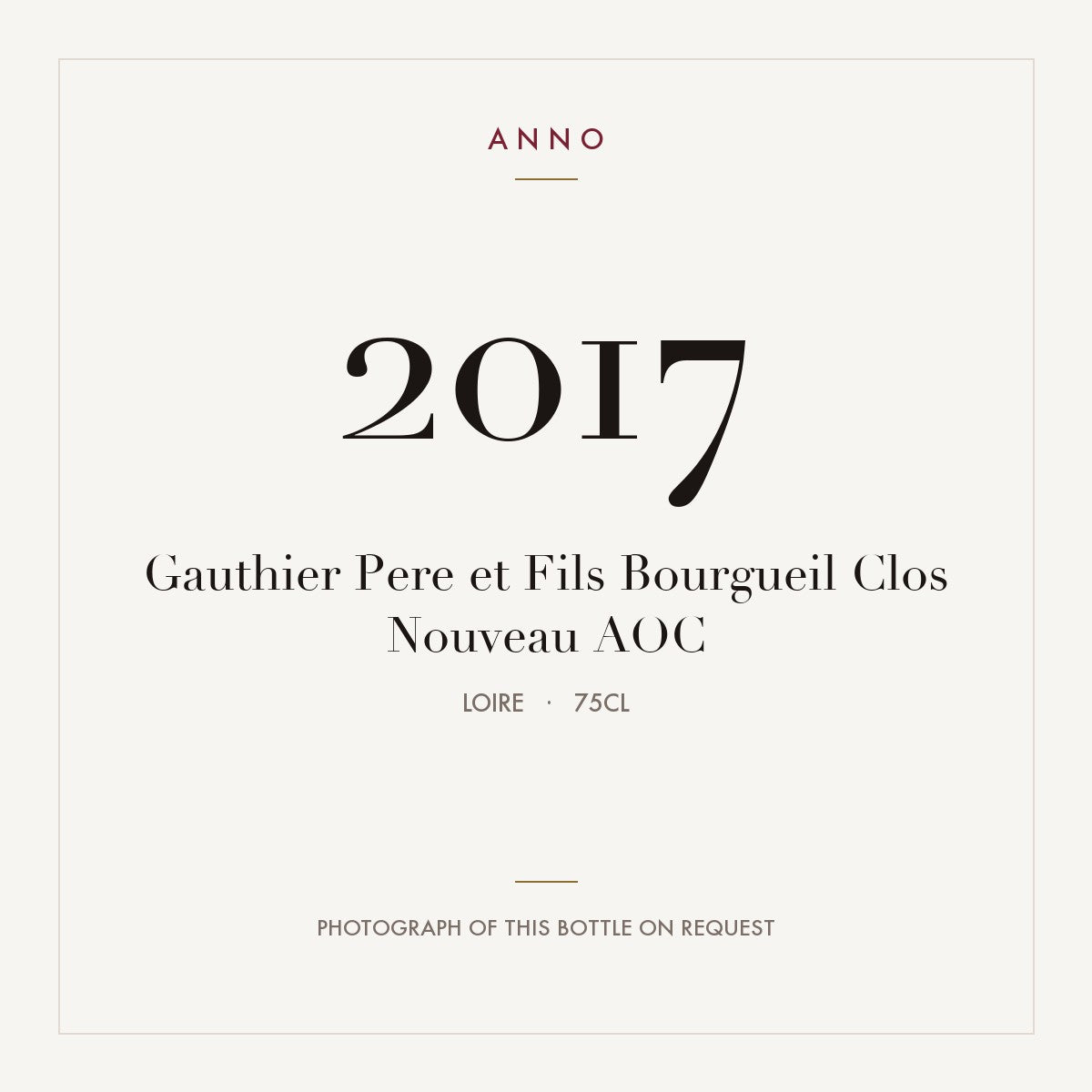 Gauthier Pere et Fils Bourgueil Clos Nouveau 2017 AOC 0,75l, Луара — карточка урожая ANNO; фото настоящей бутылки по запросу
