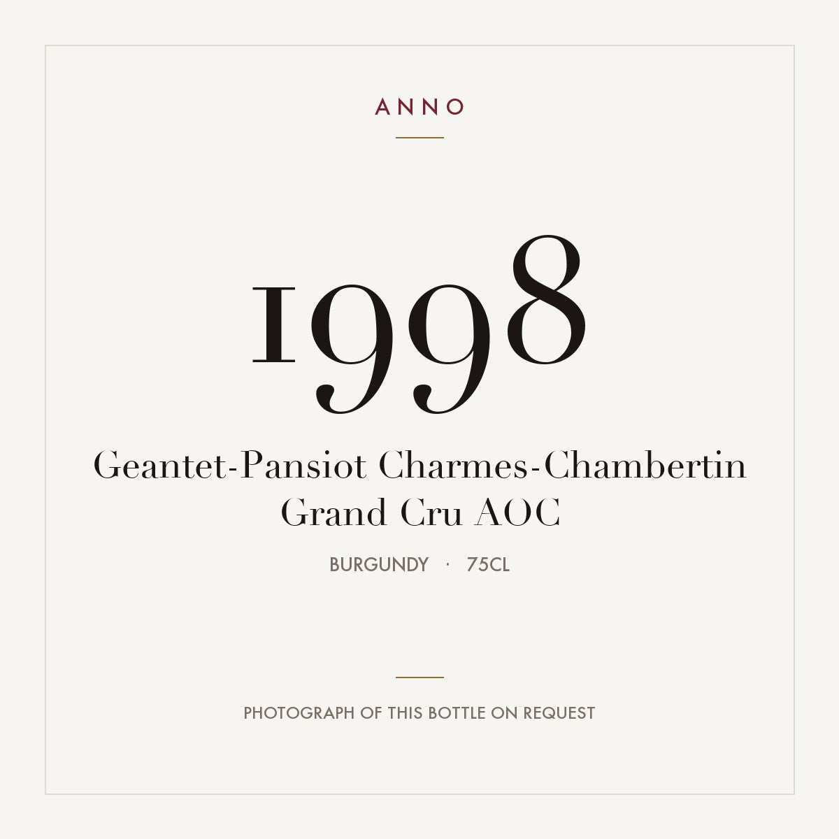Geantet-Pansiot Charmes-Chambertin Grand Cru 1998 AOC 0,75l, ブルゴーニュ — ANNOヴィンテージカード。実際のボトルの写真はご要望に応じてご用意します