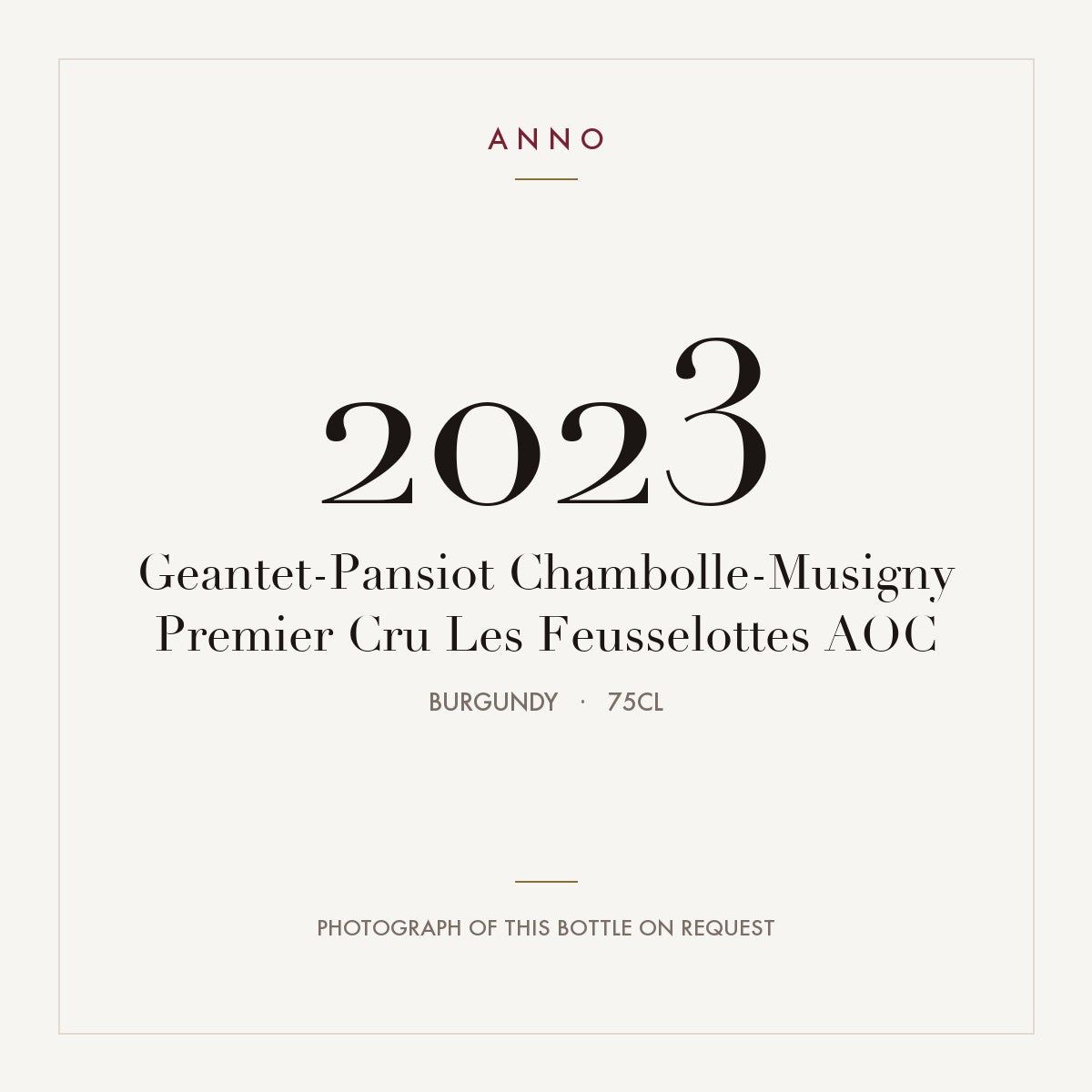 Geantet-Pansiot Chambolle-Musigny Premier Cru Les Feusselottes 2023 AOC 0,75l, Bourgogne — ANNO-årgangskort; foto af den faktiske flaske på forespørgsel