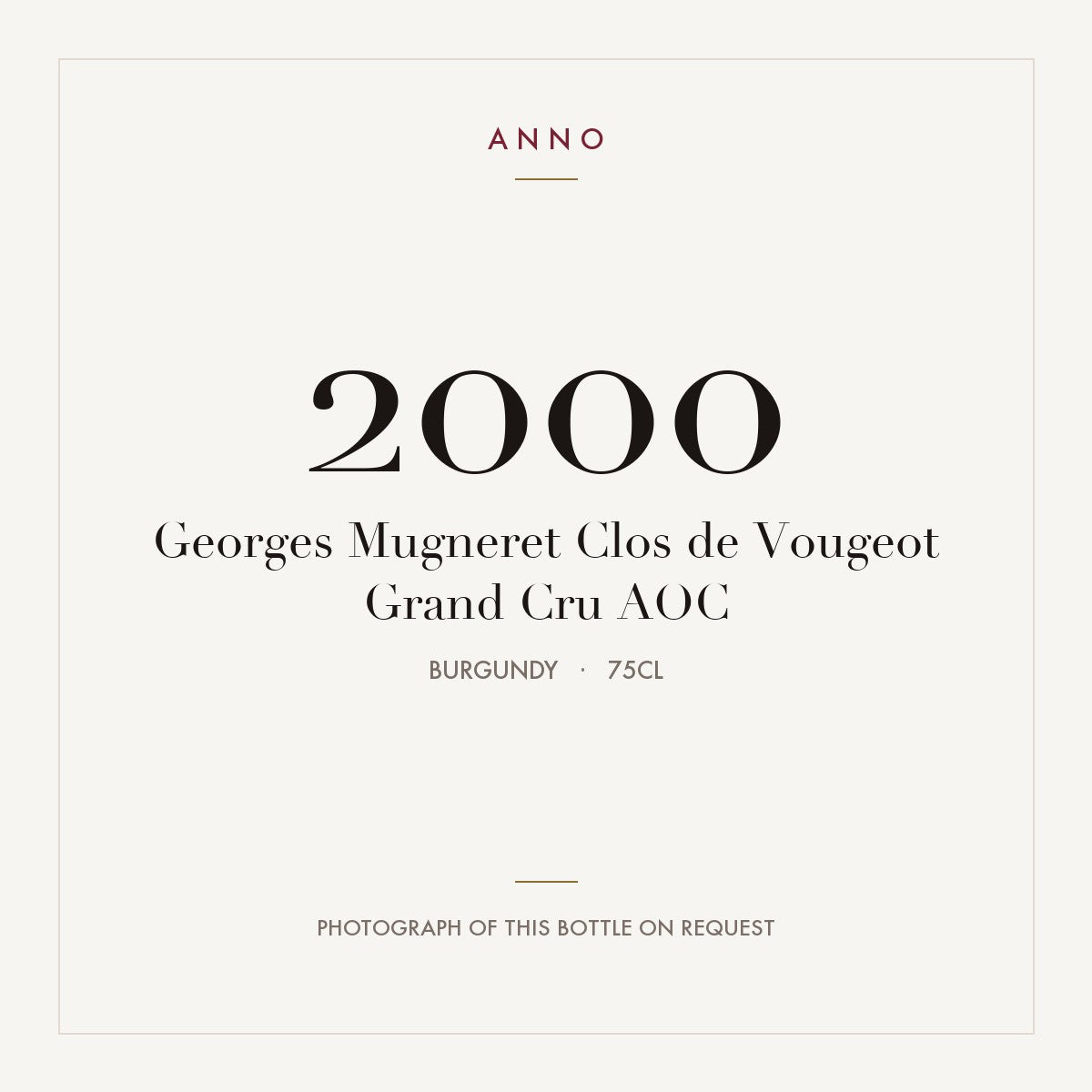 Georges Mugneret Clos de Vougeot Grand Cru 2000 AOC 0,75l, Borgogna — card dell'annata ANNO; foto della bottiglia reale disponibile su richiesta