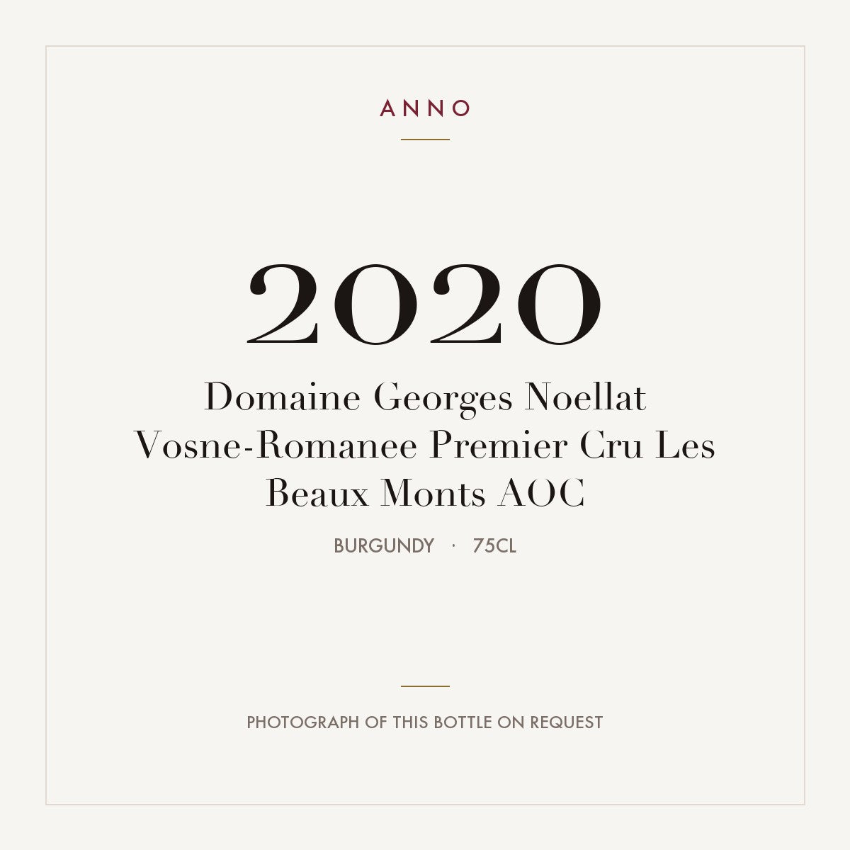 Domaine Georges Noellat Vosne-Romanee Premier Cru Les Beaux Monts 2020 AOC 0,75l from Burgundy — ANNO vintage card; photograph of the actual bottle available on request