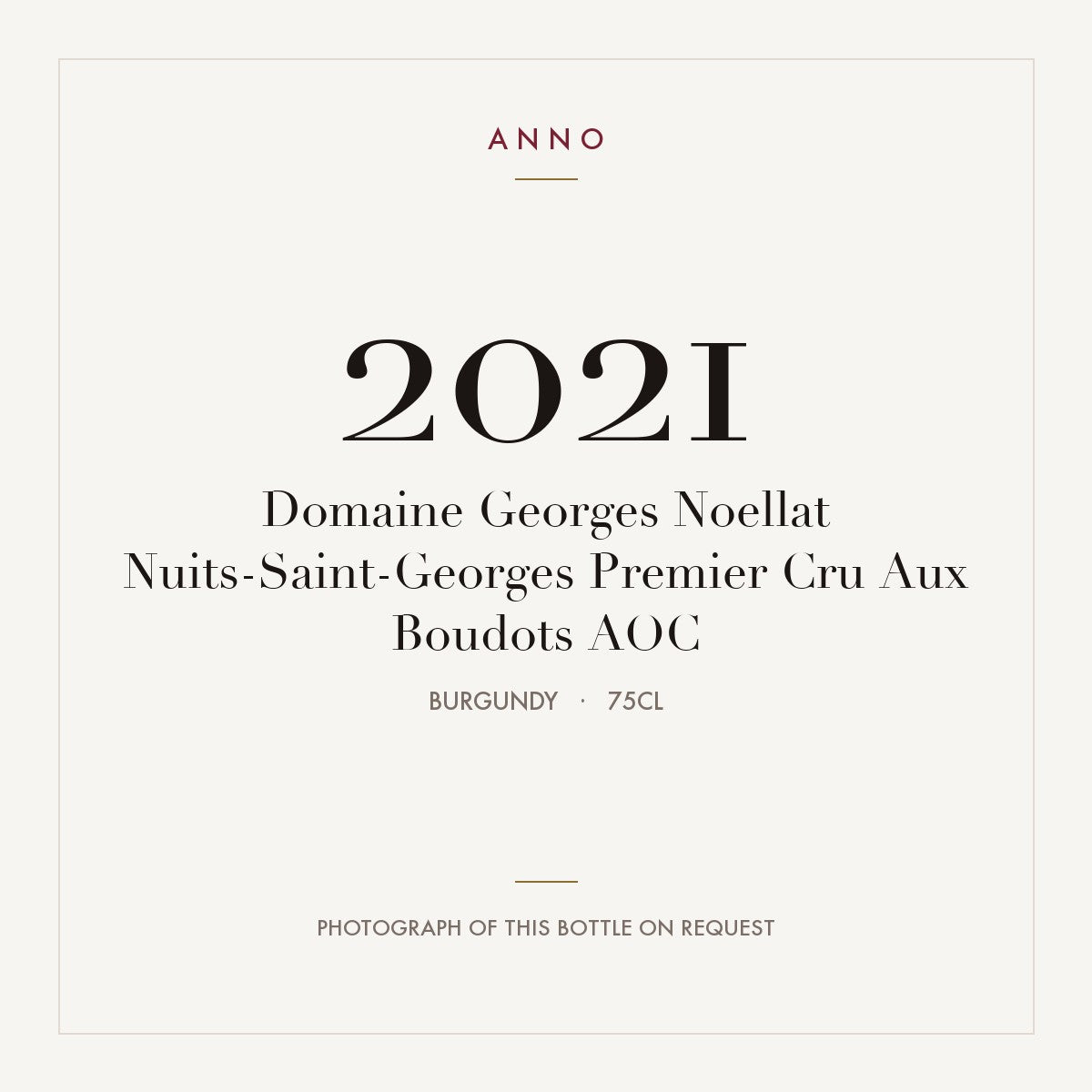 Domaine Georges Noellat Nuits-Saint-Georges Premier Cru Aux Boudots 2021 AOC 0,75l, Borgonha — cartão de colheita ANNO; fotografia da garrafa real disponível a pedido