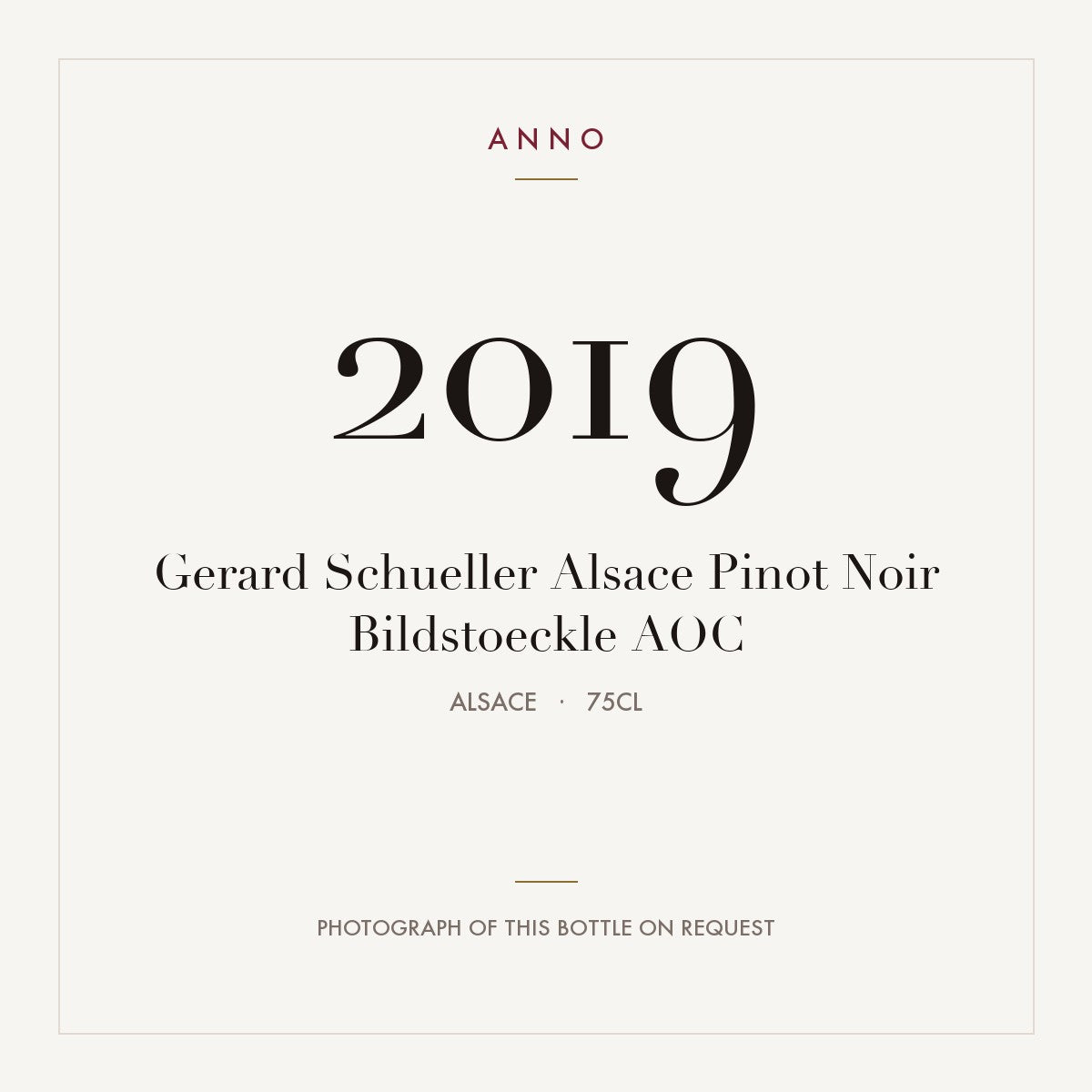 Gerard Schueller Alsace Pinot Noir Bildstoeckle 2019 AOC 0,75l from Alsace — ANNO vintage card; photograph of the actual bottle available on request