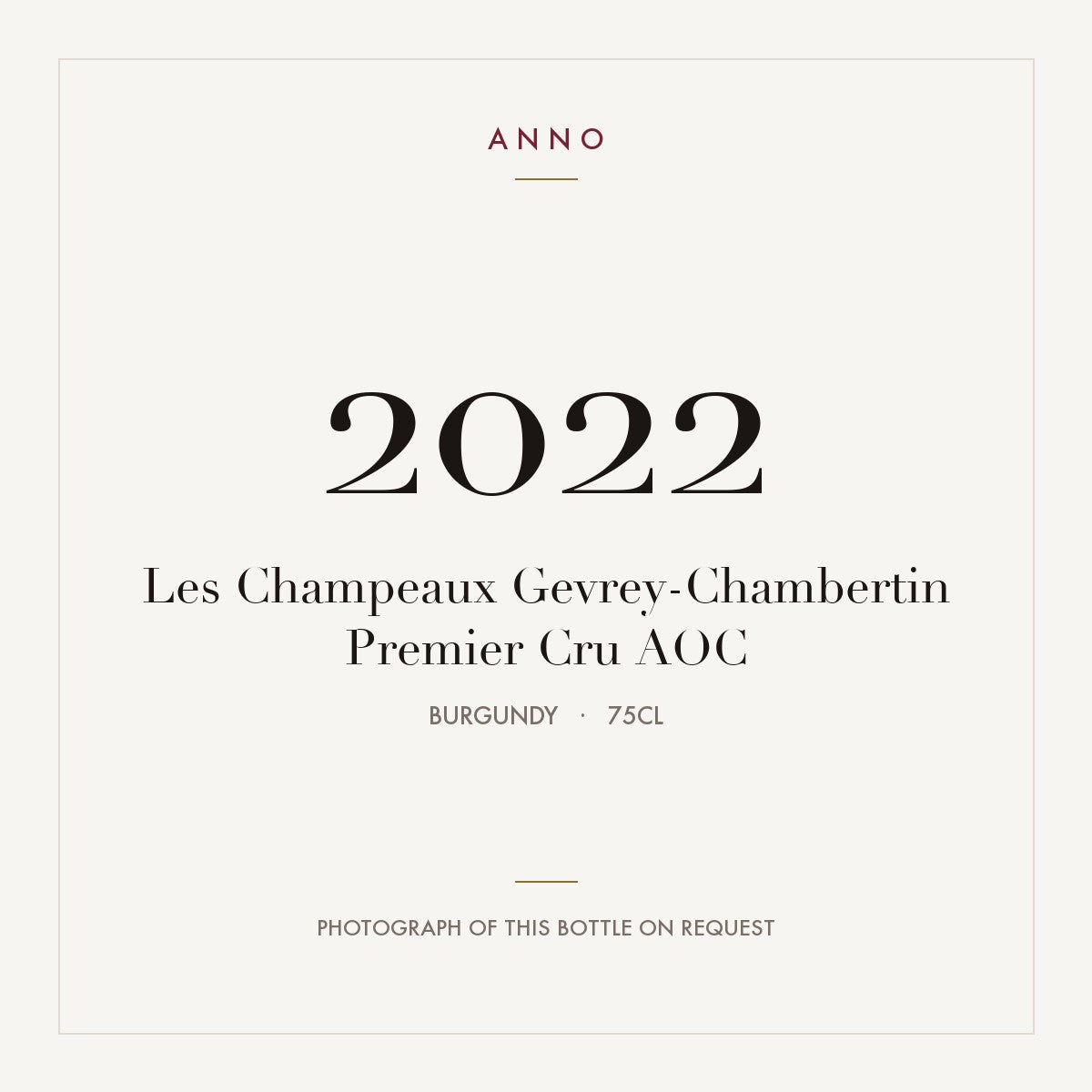 Les Champeaux Gevrey-Chambertin Premier Cru 2022 AOC 0,75l from Burgundy — ANNO vintage card; photograph of the actual bottle available on request