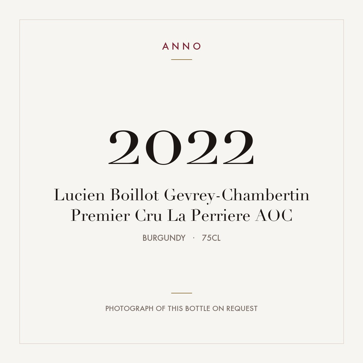 Lucien Boillot Gevrey-Chambertin Premier Cru La Perriere 2022 AOC 0,75l from Burgundy — ANNO vintage card; photograph of the actual bottle available on request