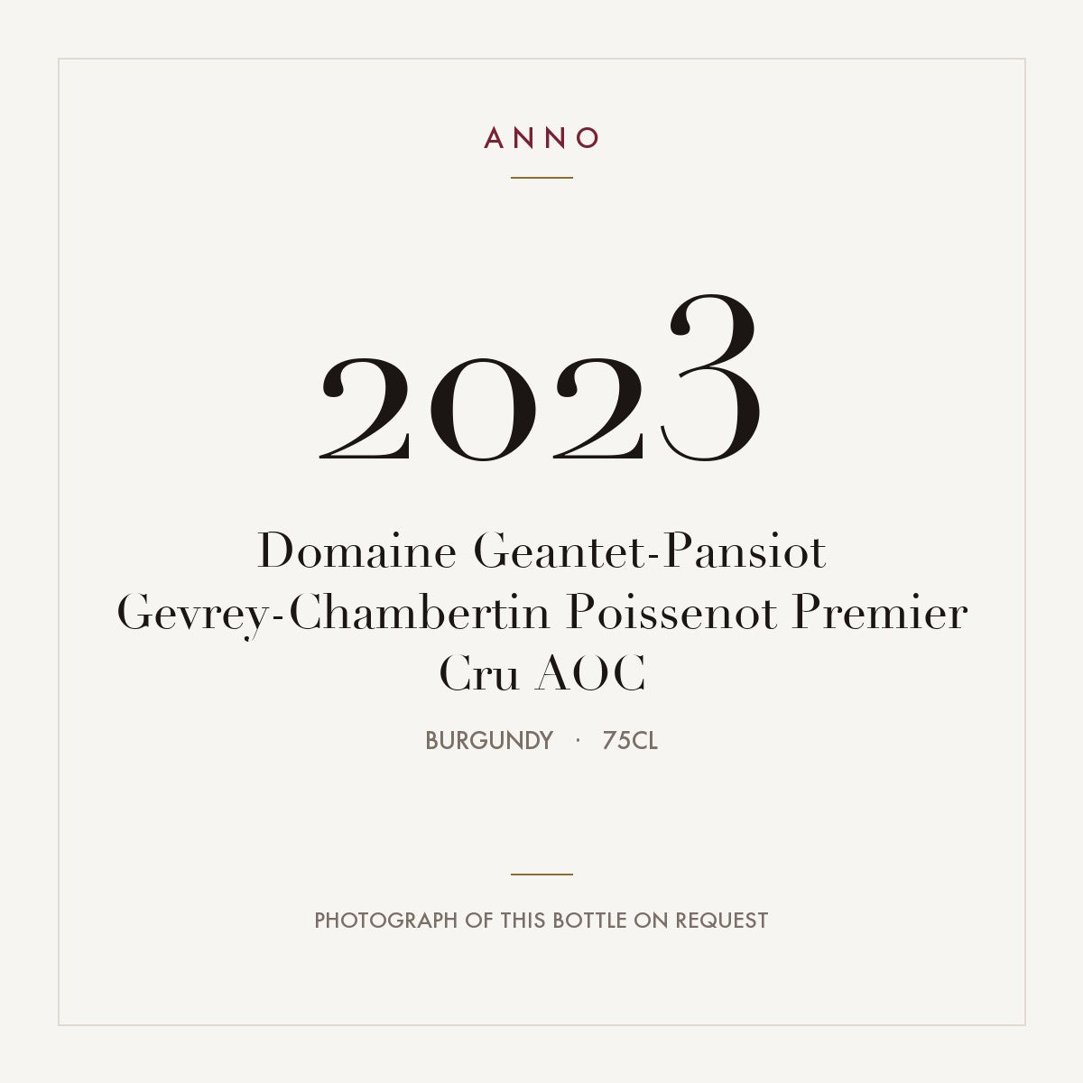 Domaine Geantet-Pansiot Gevrey-Chambertin Premier Cru Poissenot 2023 AOC 0,75l — ANNO vintage card; photograph of the actual bottle available on request