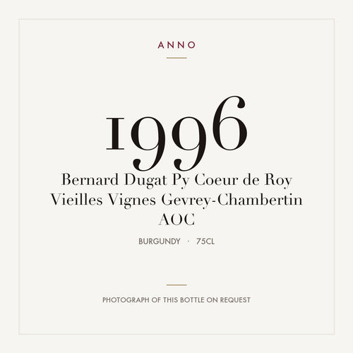 Bernard Dugat Py Coeur de Roy Vieilles Vignes Gevrey-Chambertin 1996 AOC 0,75l from Burgundy — ANNO vintage card; photograph of the actual bottle available on request