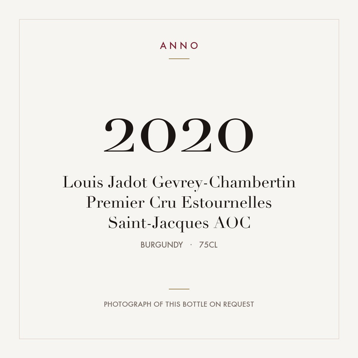 Louis Jadot Gevrey-Chambertin Premier Cru Estournelles Saint-Jacques 2020 AOC 0,75l from Burgundy — ANNO vintage card; photograph of the actual bottle available on request