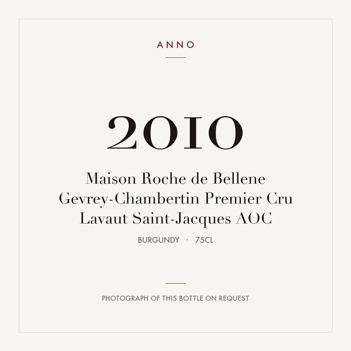 Maison Roche de Bellene Gevrey-Chambertin Premier Cru Lavaut Saint-Jacques 2010 AOC 0,75l from Burgundy — ANNO vintage card; photograph of the actual bottle available on request