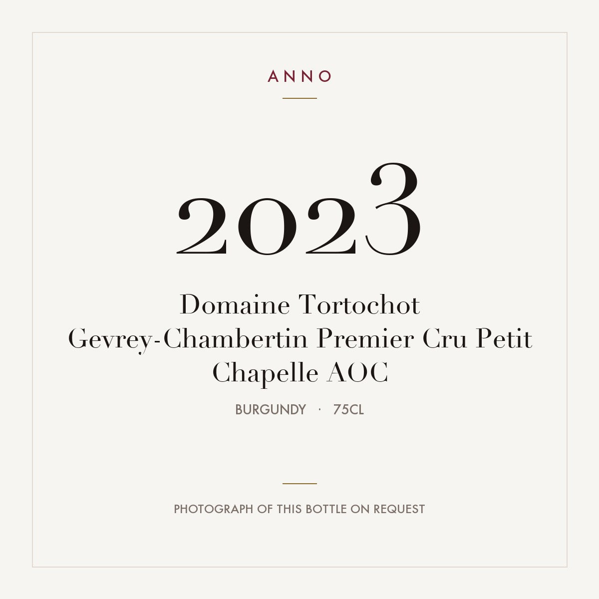 Domaine Tortochot Gevrey-Chambertin Premier Cru Petit Chapelle 2023 AOC 0,75l from Burgundy — ANNO vintage card; photograph of the actual bottle available on request