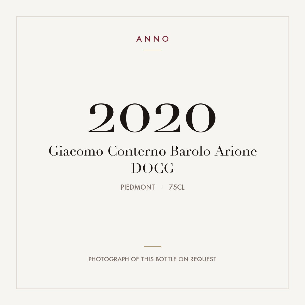 Giacomo Conterno Barolo Arione 2020 DOCG 0,75l, Piamonte — tarjeta de añada ANNO; foto de la botella real disponible bajo petición