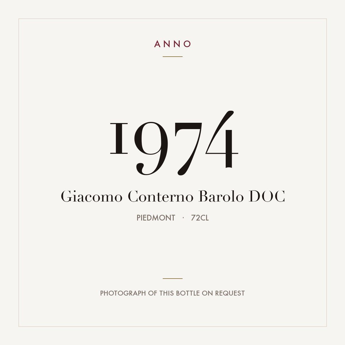 Giacomo Conterno Barolo 1974 DOC 0,72l, Piemonte — ANNO-årgangskort; foto af den faktiske flaske på forespørgsel