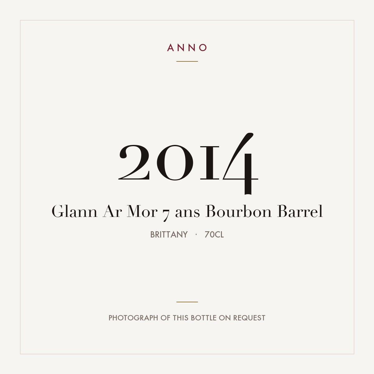 Glann Ar Mor 7 ans Bourbon Barrel 2014 0,7l from Brittany — ANNO vintage card; photograph of the actual bottle available on request