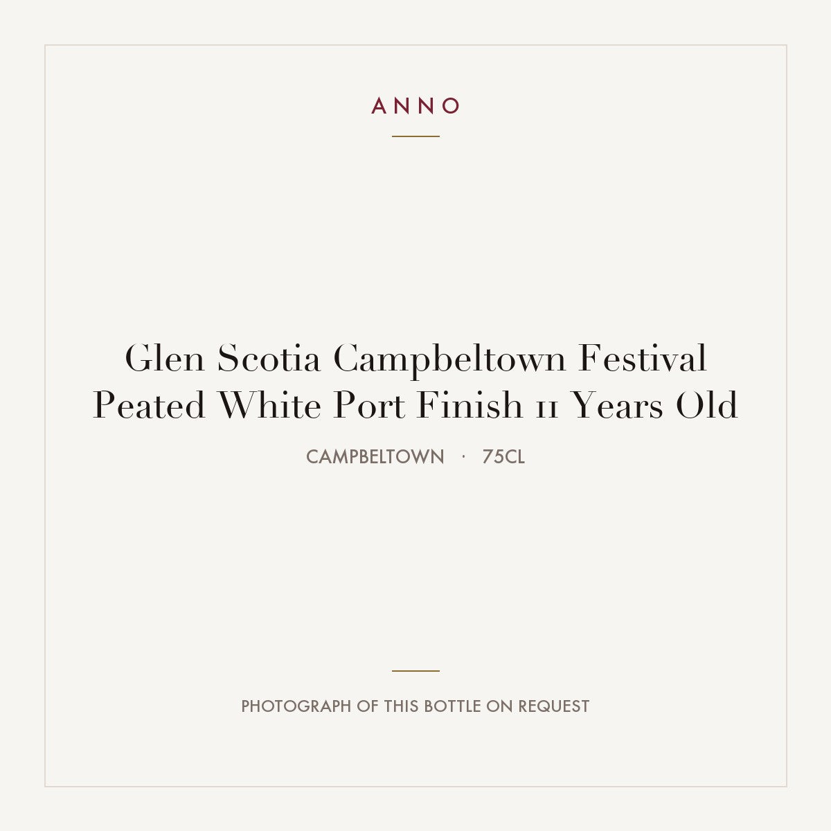 Glen Scotia Campbeltown Festival Peated White Port Finish 11 Years Old 2023 0,75l from Campbeltown — ANNO vintage card; photograph of the actual bottle available on request