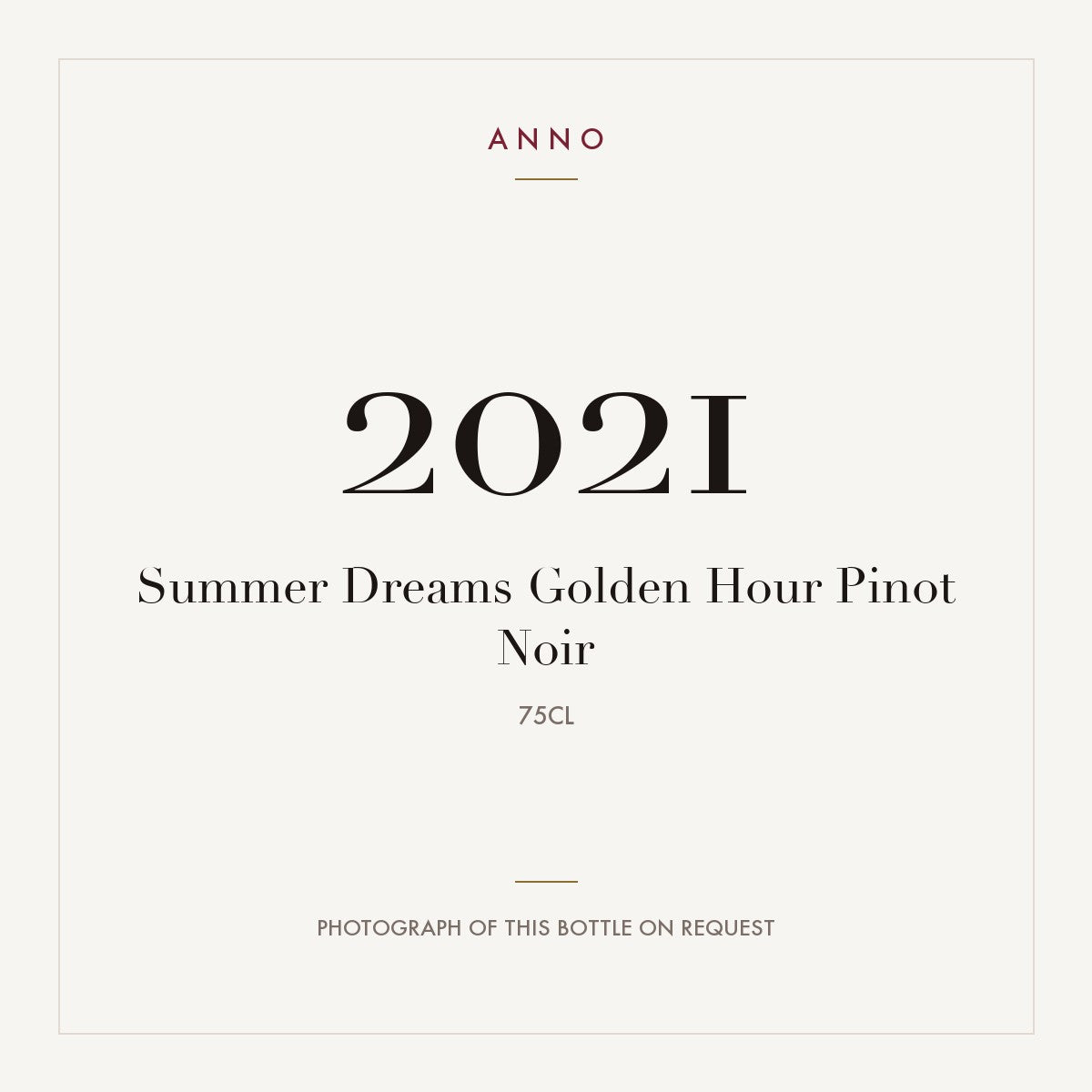 Summer Dreams Golden Hour Pinot Noir 2021 0,75l — ANNO vintage card; photograph of the actual bottle available on request