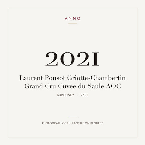 Laurent Ponsot Griotte-Chambertin Grand Cru Cuvee du Saule 2021 AOC 0,75l from Burgundy — ANNO vintage card; photograph of the actual bottle available on request