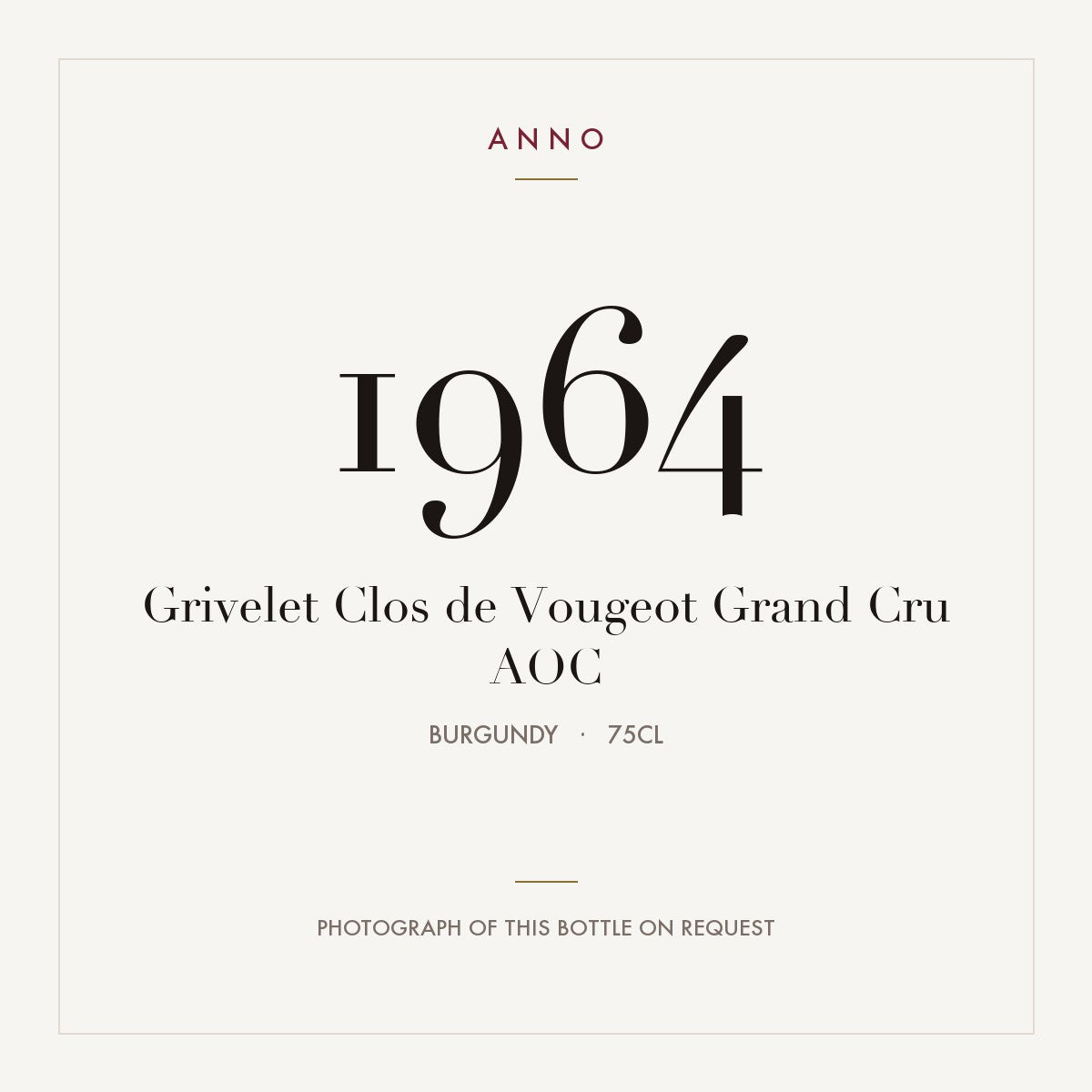 Grivelet Clos de Vougeot Grand Cru 1964 AOC 0,75l, Bourgogne — ANNO-jaargangkaart; foto van de echte fles op aanvraag