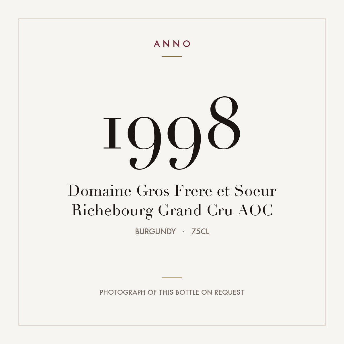 Domaine Gros Frere et Soeur Richebourg Grand Cru 1998 AOC 0,75l, Bourgogne — ANNO-årgangskort; foto af den faktiske flaske på forespørgsel