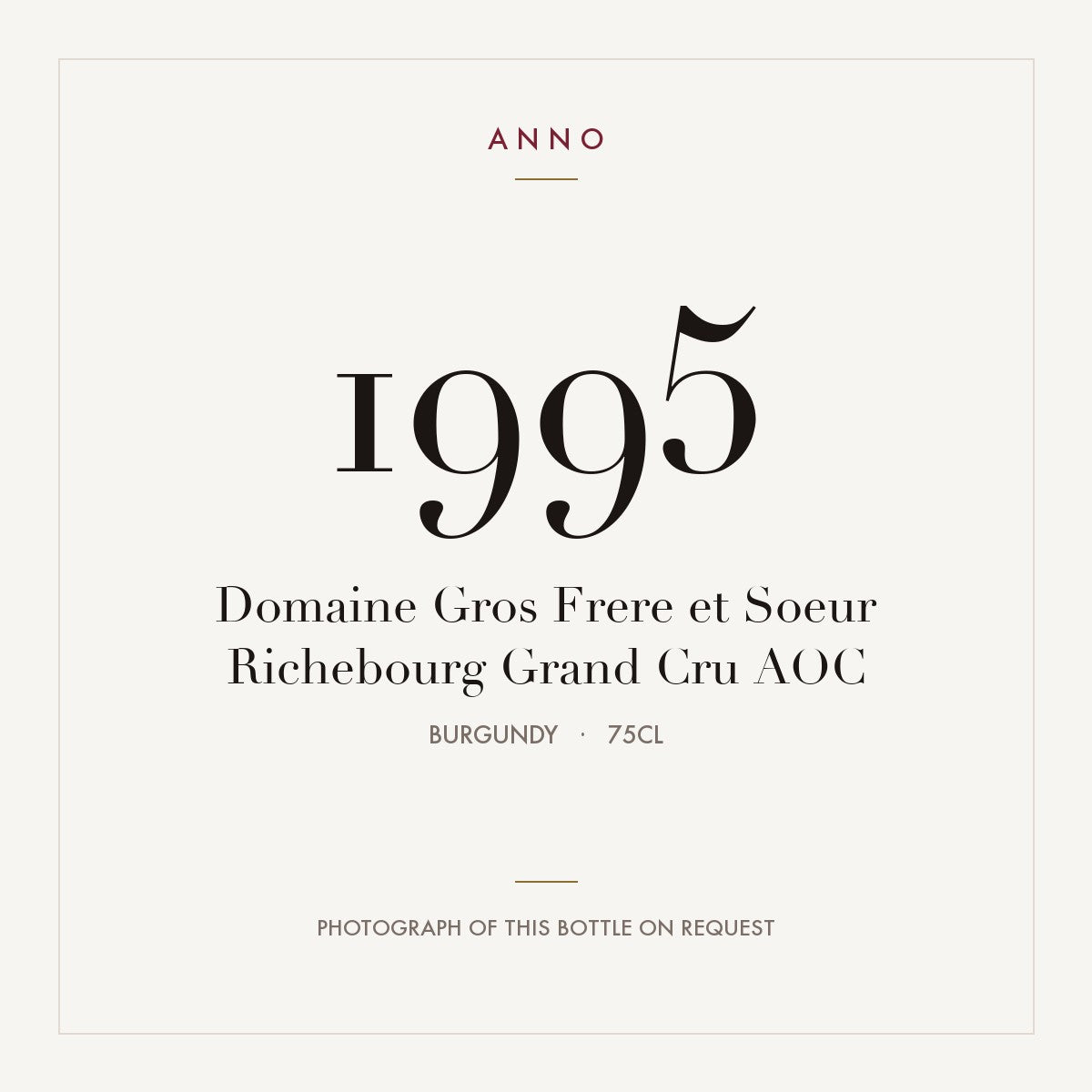 Domaine Gros Frere et Soeur Richebourg Grand Cru 1995 AOC 0,75l, Bourgogne — ANNO-jaargangkaart; foto van de echte fles op aanvraag