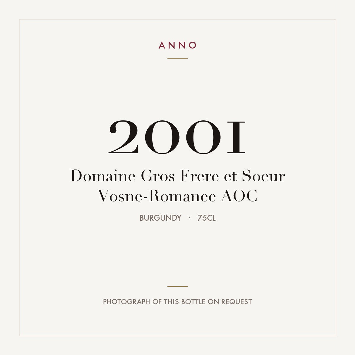 Domaine Gros Frere et Soeur Vosne-Romanee 2001 AOC 0,75l, 勃根地 — ANNO 年份卡；實際酒瓶照片可應要求提供