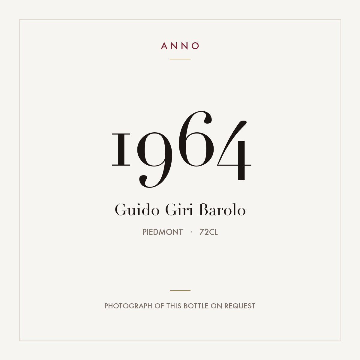Guido Giri Barolo 1964 0,72l, Пьемонт — карточка урожая ANNO; фото настоящей бутылки по запросу