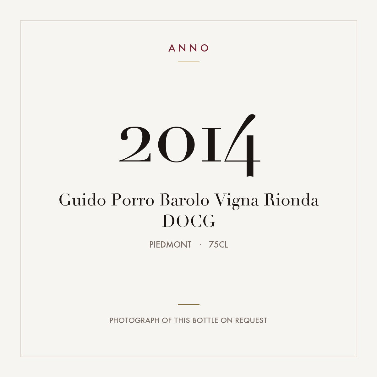 Guido Porro Barolo Vigna Rionda 2014 DOCG 0,75l, Piemonte — cartão de colheita ANNO; fotografia da garrafa real disponível a pedido