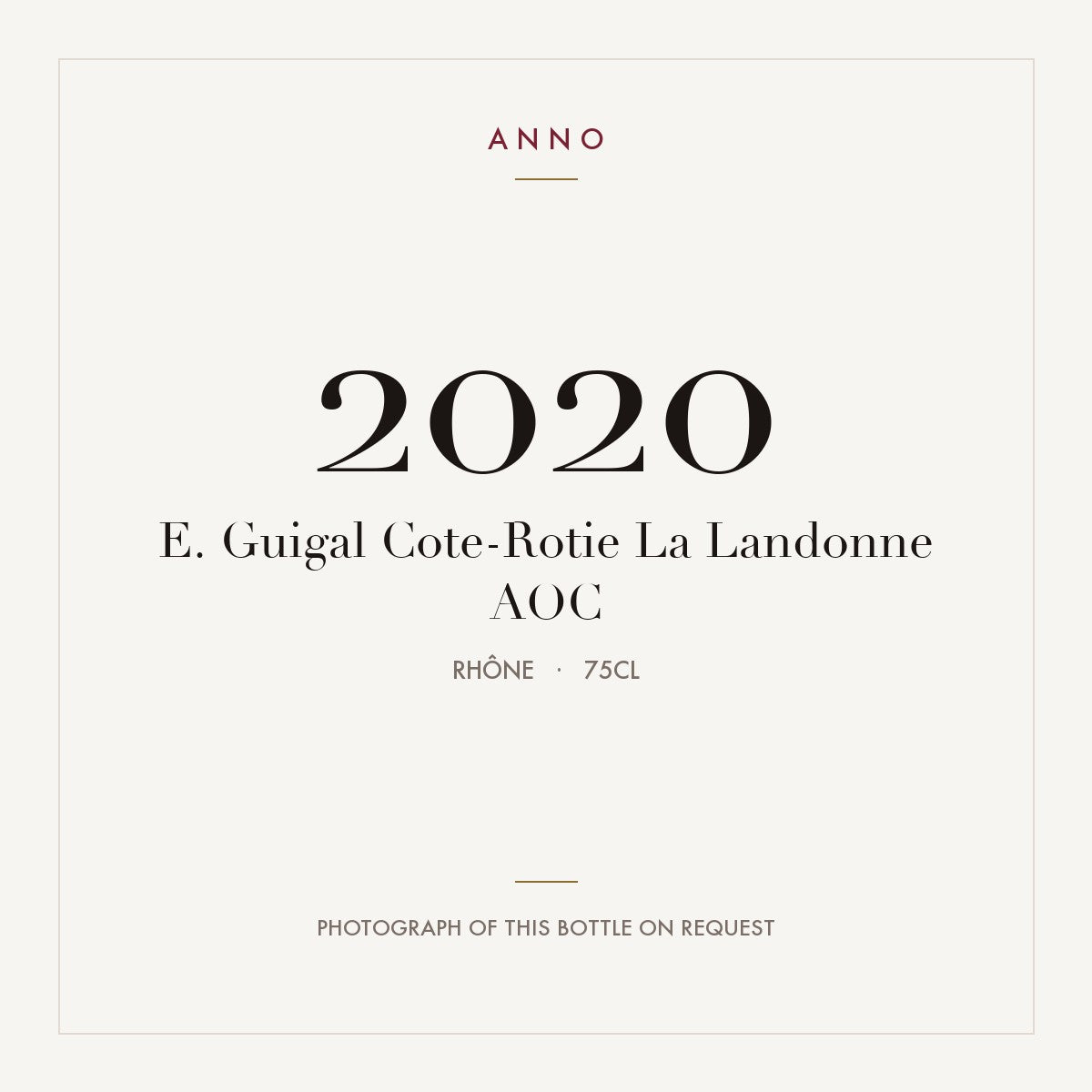 E. Guigal Cote-Rotie La Landonne 2020 AOC 0,75l, Рона — карточка урожая ANNO; фото настоящей бутылки по запросу