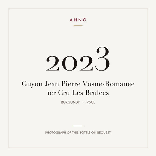 Guyon Jean Pierre Vosne-Romanee 1er Cru Les Brulees 2023 0,75l from Burgundy — ANNO vintage card; photograph of the actual bottle available on request
