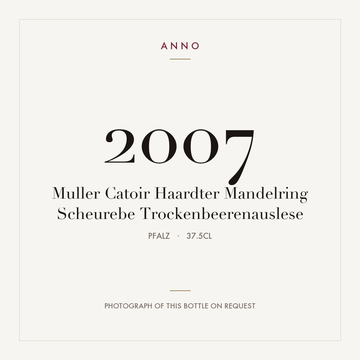 Muller Catoir Haardter Mandelring Scheurebe Trockenbeerenauslese 2007 0,375l from Pfalz — ANNO vintage card; photograph of the actual bottle available on request