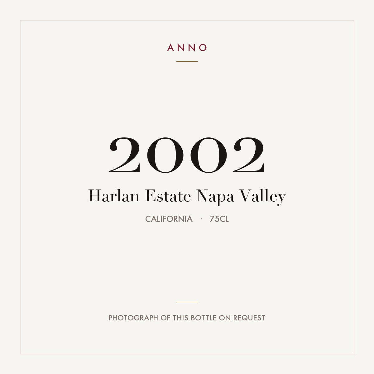 Harlan Estate Napa Valley 2002 0,75l, Califórnia — cartão de colheita ANNO; fotografia da garrafa real disponível a pedido