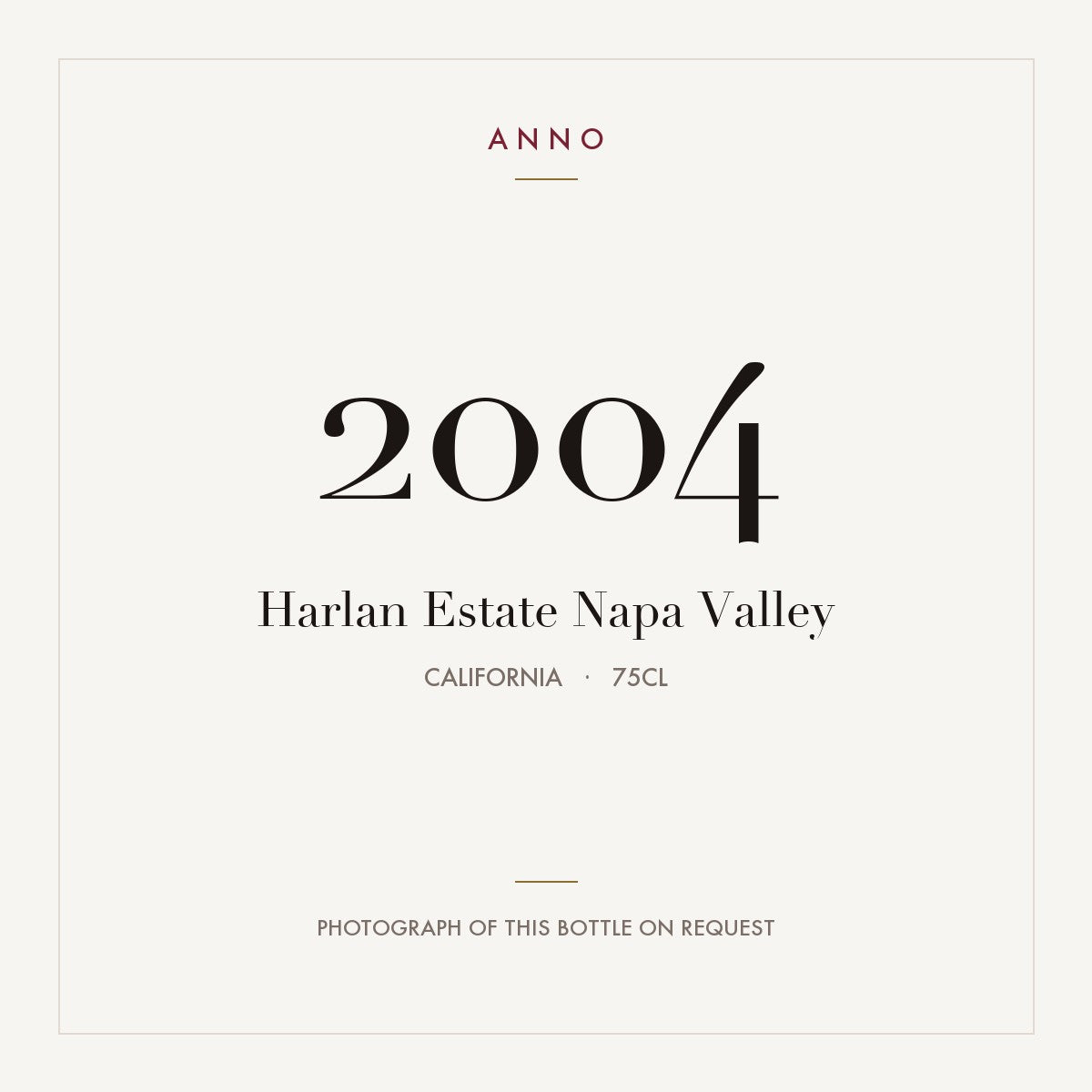 Harlan Estate Napa Valley 2004 0,75l, Kalifornien — ANNO-Jahrgangskarte; Foto der tatsächlichen Flasche auf Anfrage