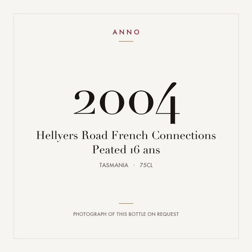 Hellyers Road French Connections Peated 16 ans 2004 0,75l from Tasmania — ANNO vintage card; photograph of the actual bottle available on request