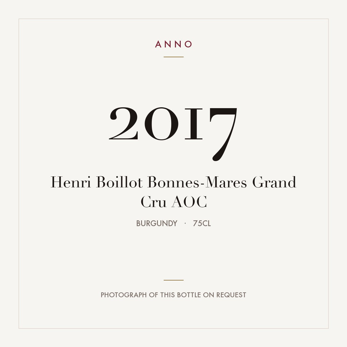 Henri Boillot Bonnes-Mares Grand Cru 2017 AOC 0,75l, Borgoña — tarjeta de añada ANNO; foto de la botella real disponible bajo petición