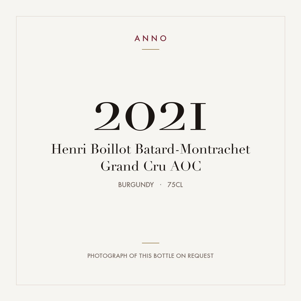 Henri Boillot Batard-Montrachet Grand Cru 2021 AOC 0,75l, Borgoña — tarjeta de añada ANNO; foto de la botella real disponible bajo petición